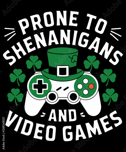 Shenanigans Video Games St Patricks Day Funny Gamer