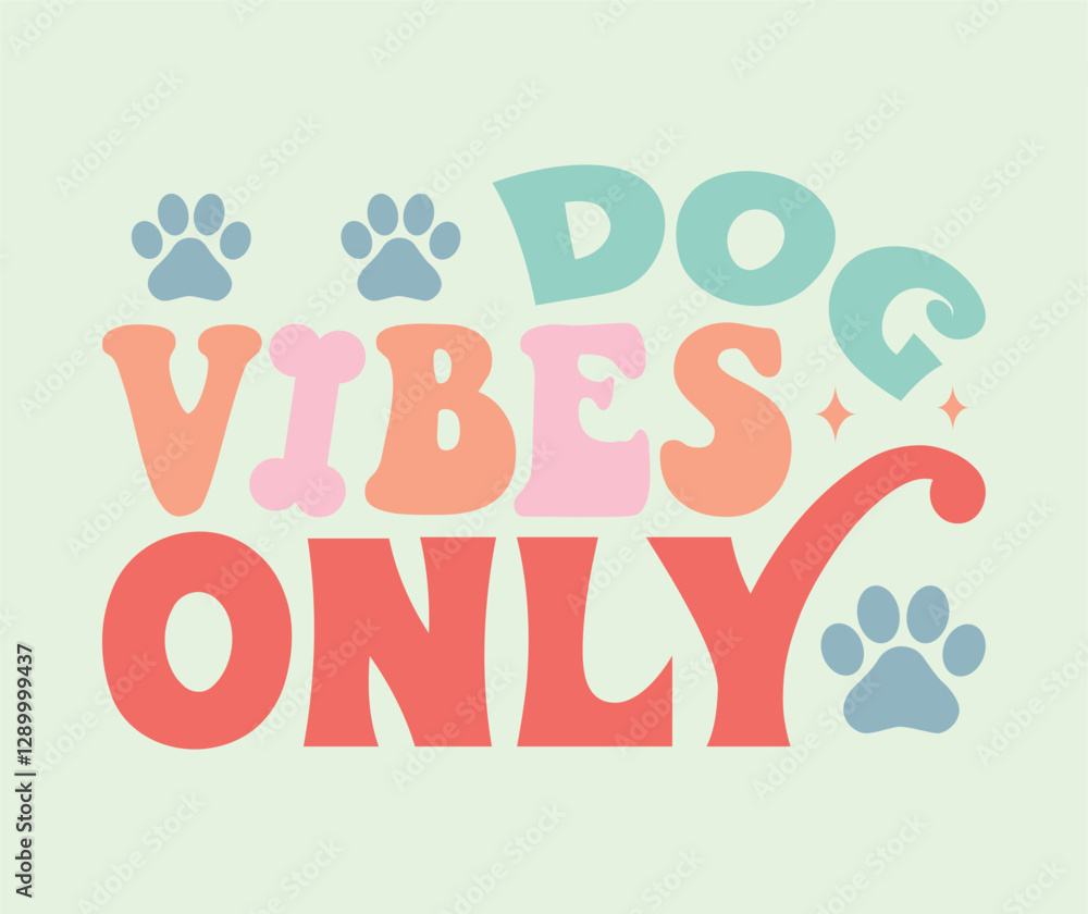 Fototapeta premium Groovy Dog Mom Shirt Svg, retro dog t-shirt svg design, Retro Cute Dog Svg design, Retro Dog Mama Svg, Dog Home Svg, Dog Mom Svg Clipart, Bandana Dog Svg, Funny Dog Quotes svg design, Boho Dog Svg, 