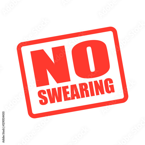 No Swearing Stamp Label Sign
