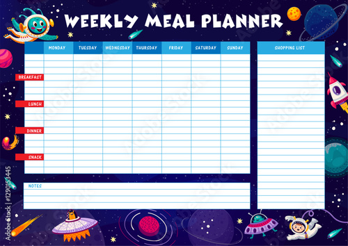 Weekly meal planner. Starry galaxy, alien and astronaut, UFO and rocket, space stars and planets vector template of weekly food plan or diet menu time table with grocery list and meal schedule