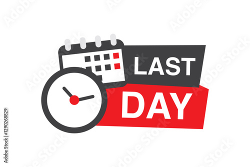 Last day icon in flat style. Promo label with alarm clock vector illustration on isolated background. Sale promotion sign business concept.