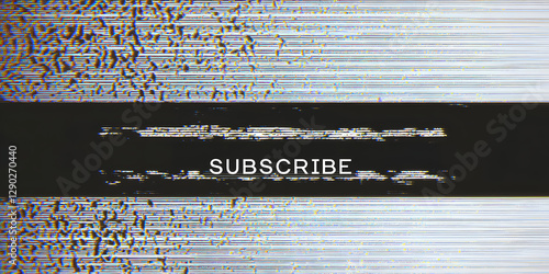 TV screen texture with glitch text SUBSCRIBE. HDTV no signal problems. Bad TV signal on TV screen Noise of motion background lines. Glitch VHS concept. Glitch camera effect. Video rewind texture