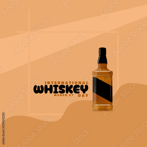 International Whiskey Day to celebrate on March 27th. Illustration of a bottle of whiskey on beige background. Drink event banner.