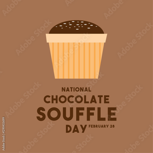 National Chocolate Souffle Day. February 28.