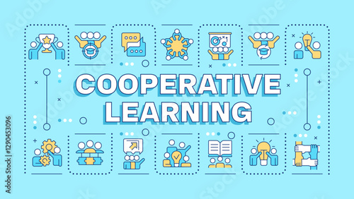 Cooperative learning cyan word concept. Teamwork organization, leadership. Communication, education. Typography banner. Vector illustration with title text, editable icons color. Hubot Sans font used