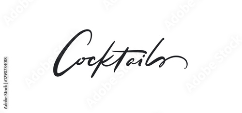 Cocktails card. Hand drawn quote. Modern brush calligraphy. Isolated on white background