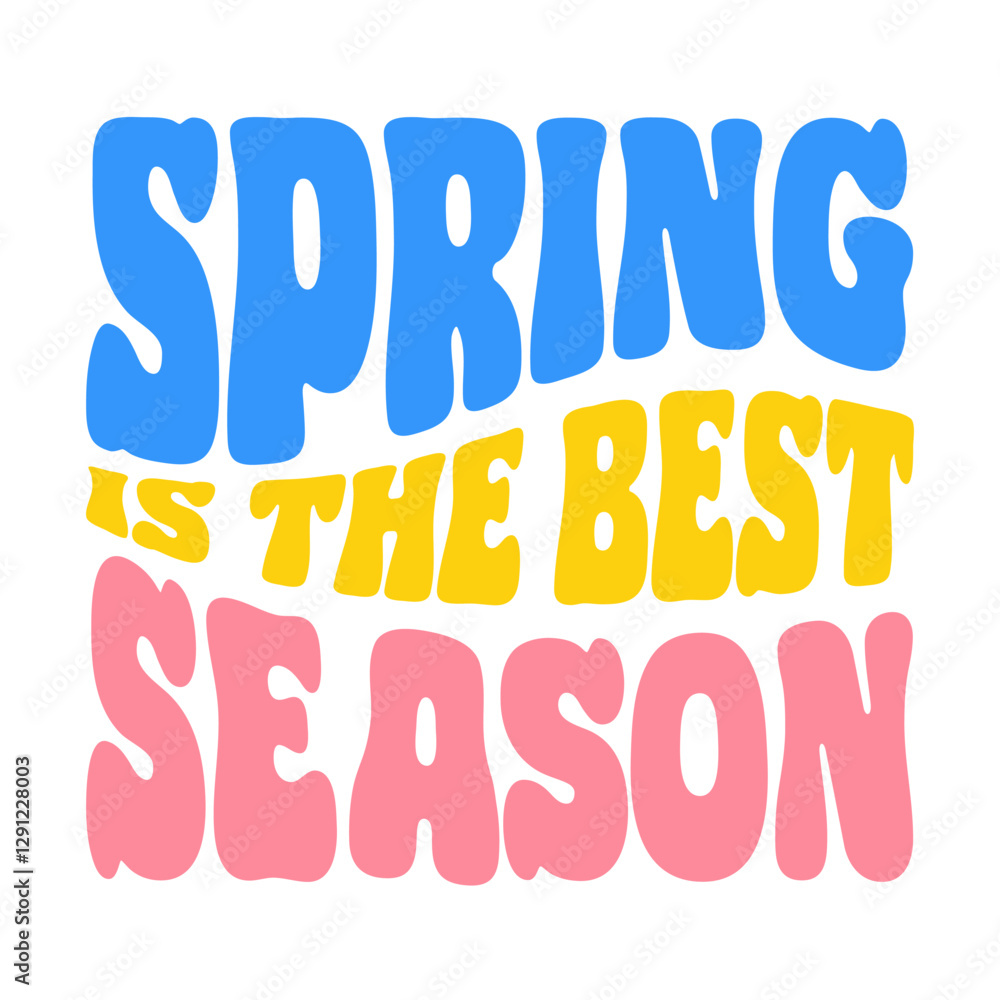 Vibrant vector illustration featuring the phrase spring is the best season in groove lettering, perfect for adding a fun, dynamic touch to designs celebrating springtime
