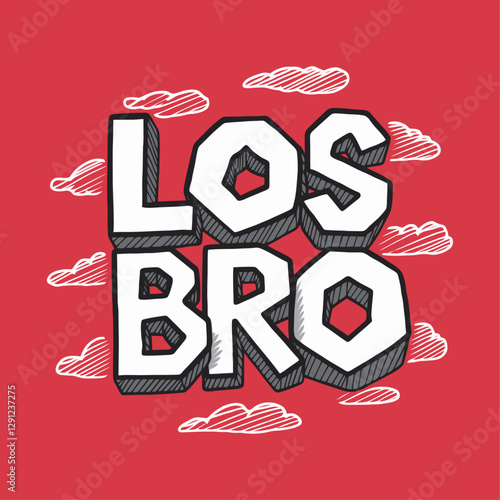 Los bro design best t-shirt design