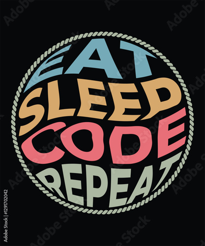 Eat Sleep Code Repeat t-shirt design