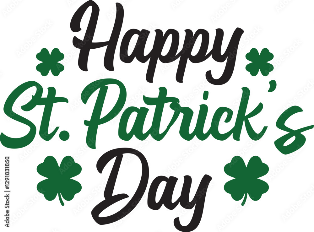 Fototapeta premium Happy St Patricks Day typography design on plain white transparent isolated background for card, shirt, hoodie, sweatshirt, apparel, tag, mug, icon, poster or badge