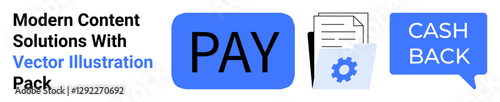 Blue PAY button, a gear icon, documents, and CASH BACK speech bubble. Ideal for finance apps, e-commerce, cashback programs, billing systems, online payment methods fintech flat landing page banner