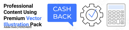 Cashback speech bubble, gear with checkmark, and a calculator for financial planning, e-commerce, marketing, banking, app design, fintech solutions, accounting flat landing page banner