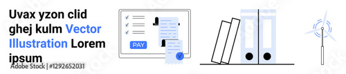 Invoice approval with a pay button, filing system for organization, and a wind turbine representing renewable energy. Ideal for finance, administration, sustainability, business process, modern