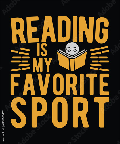 Reading is my favorite sport. book t shirt design.book design.read design.