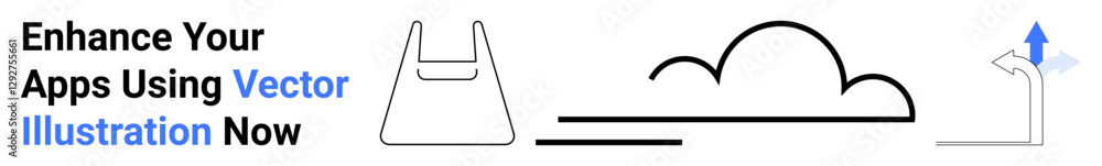 Minimalist line art cloud, bag, direction sign with arrow. Text promotes enhancing apps. Ideal for apps, technology, design, creativity, marketing navigation flat landing page banner Minimalist line art cloud, bag, direction sign with arrow. Text promotes enhancing apps. Ideal for apps, technology, design, creativity, marketing navigation flat landing page banner