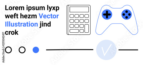 Calculator and game controller next to a text snippet above progress indicators with circles and a checkmark. Ideal for tech interfaces, digital tools, education, gaming, systems design, user