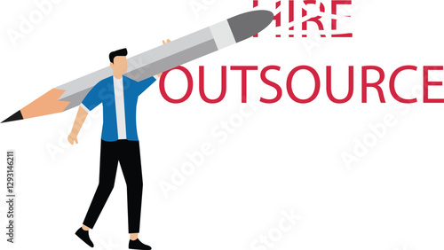 Business man delete Hire word on with highlighter pen for business outsourcing