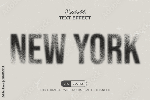 New York Text Effect Grain Distorted Style. Editable Text Effect.