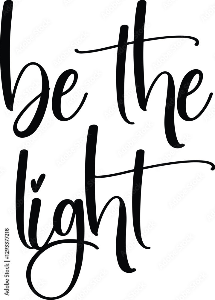 Be The Light Be The Light