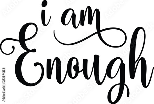 I Am Enough