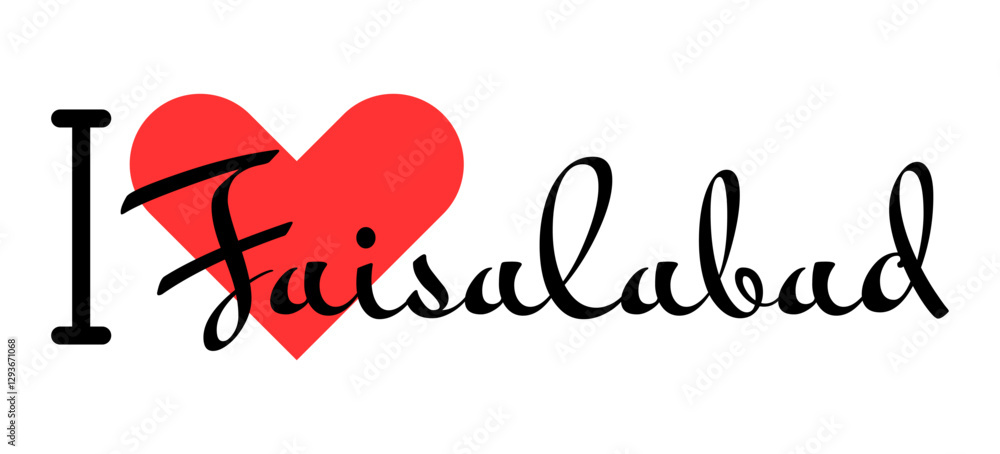 I love Faisalabad, city of Pakistan. Hand drawn letters with red heart. Vector illustration lettering, modern design I love Faisalabad, city of Pakistan. Hand drawn letters with red heart. Vector illustration lettering, modern design