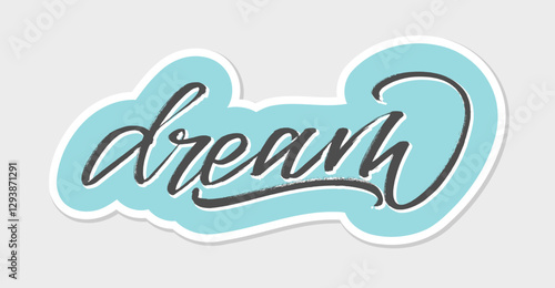 Wallpaper Mural Dream. Handwritten words with a brush. Calligraphy in vector Torontodigital.ca