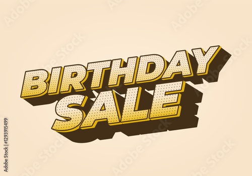 Birthday sale. text effect design for advertising and social media needs