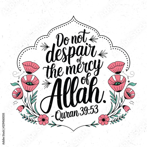 Do not despair the mercy of Allah, Islamic motivational quotes