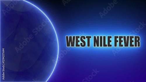West Nile Fever: A viral infection spread by mosquito bites, which can lead to neurological complications.