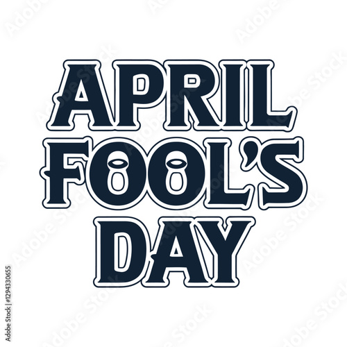 Playful Funny vector hand-drawn April Fool's Day lettering