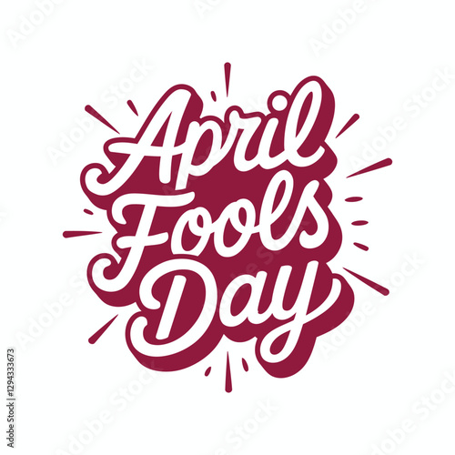 Playful Funny vector hand-drawn April Fool's Day lettering