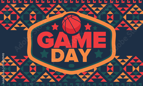 Game Day. Basketball football playoff in March. Super sport party in United States. Final games of season tournament. Professional team championship. Ball for basketball. Sport poster. Vector