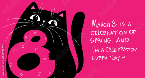 Funny kawaii sarcastic Black Cat with Number 8, International Women s Day Cute Illustration.