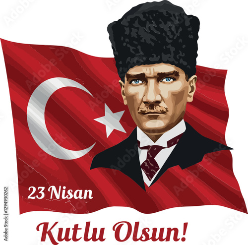 Illustration of Ataturk portrait, Turkish flag, and April 23 National Sovereignty and Children's Day text