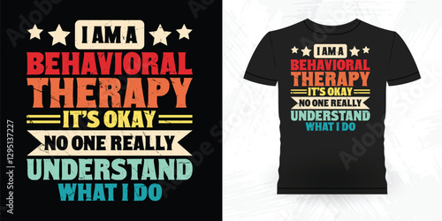 Funny Analyst Behavior Technician Vintage Behavior Therapist T-shirt Design