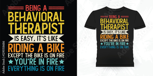 Funny Analyst Behavior Technician Vintage Behavior Therapist T-shirt Design