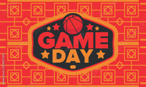 Game Day. Basketball football playoff in March. Super sport party in United States. Final games of season tournament. Professional team championship. Ball for basketball. Sport poster. Vector