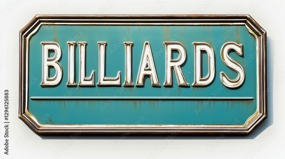 Obraz premium Billiards Sign: A weathered sign, boldly displaying the word 