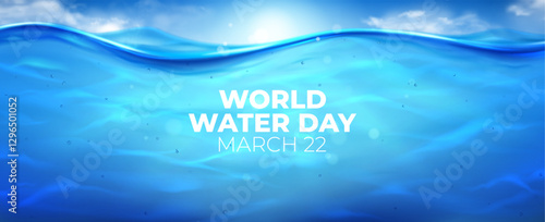 Concept of World Water Day banner. International World Water Day. Concept of ecology and environmental protection for decoration events. Vector illustration of water surface with underwater bubbles.
