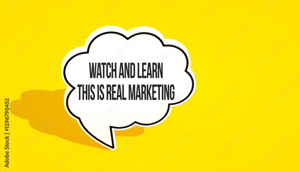 watch and learn this is real marketing text message on speech bubble. Yellow background and advertising word message watch and learn this is real marketing text message on speech bubble. Yellow background and advertising word message