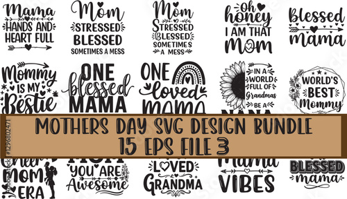 MOM MOTHERS DAY SVG TYPOGRAPHY T-SHIRT DESIGN BUNDLE VECTOR ILLUSTRATION