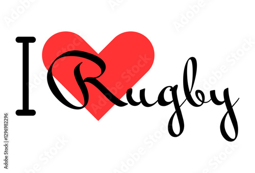 I love Rugby. Hand drawn letters with red heart. Sport vector illustration, lettering in modern design