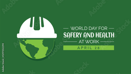 Celebrating World Day for Safety and Health at Work