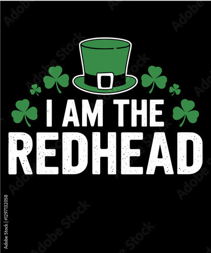 I Am The Redhead Dibs Redhead Funny St Patricks day