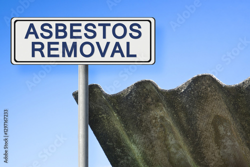 Asbestos removal concept with text written on a placard photo