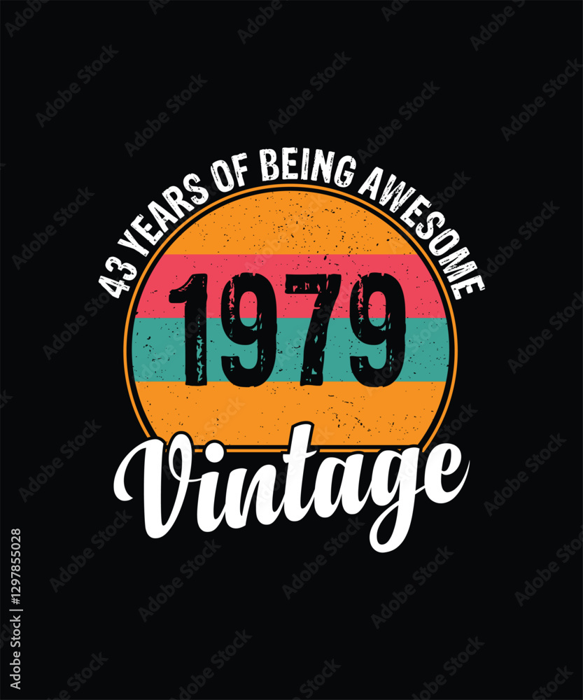 Obraz premium 43 years of being awesome vintage 1979 Vintage Tshirt design