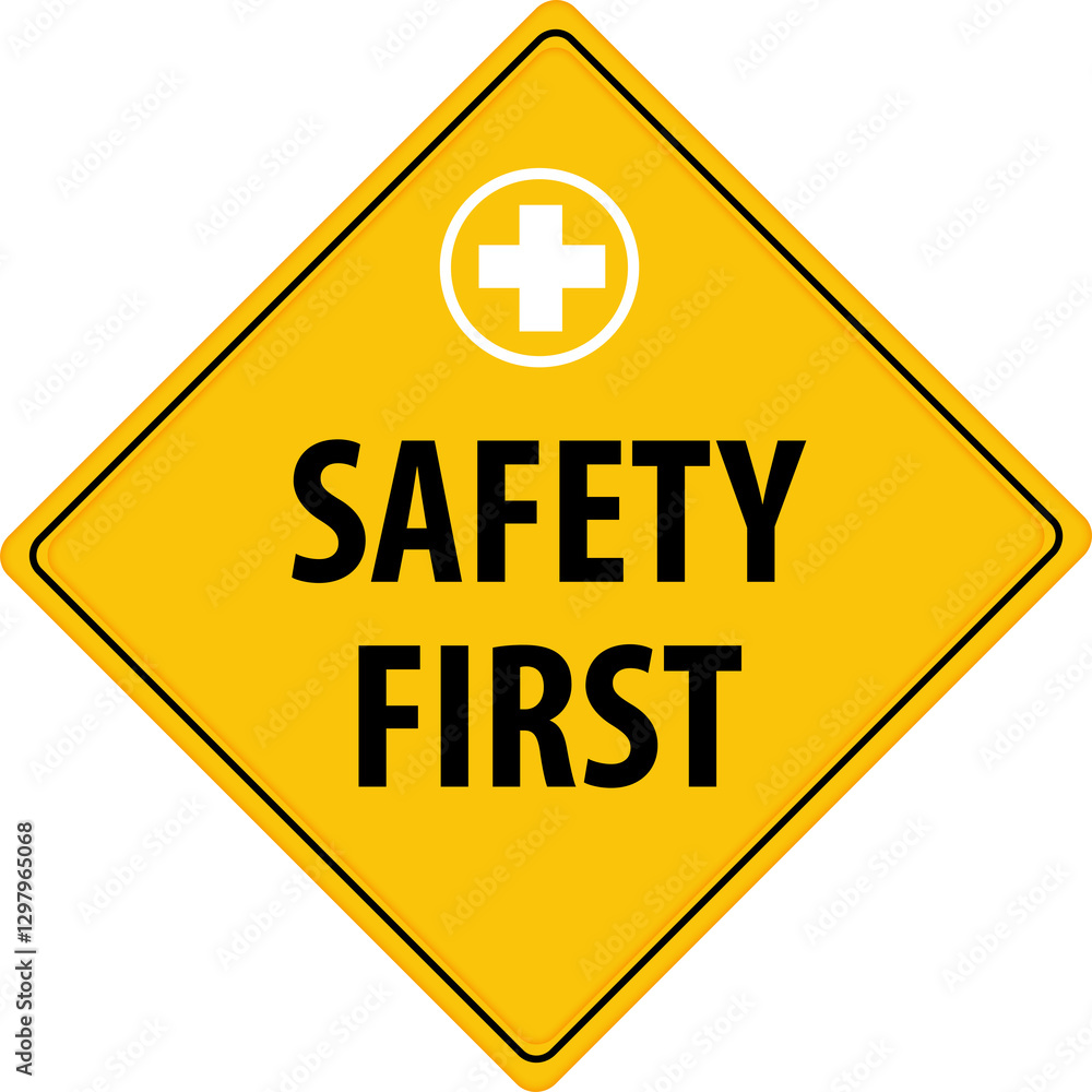 Safety first sign concept on png background Safety first sign concept on png background