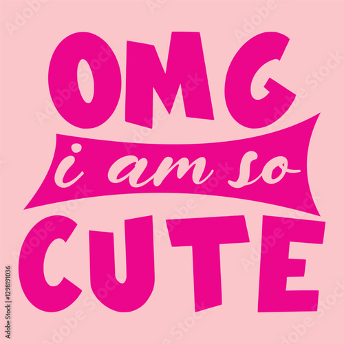 omg i am so cute, omg, cute, i am, so, diva