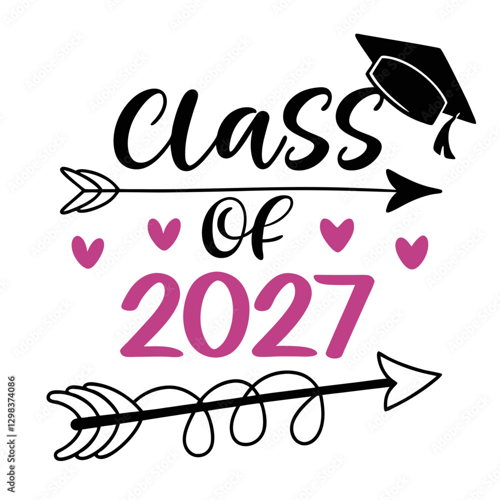 Obraz premium Class of 2027 Arrow & Heart Aesthetic Typography