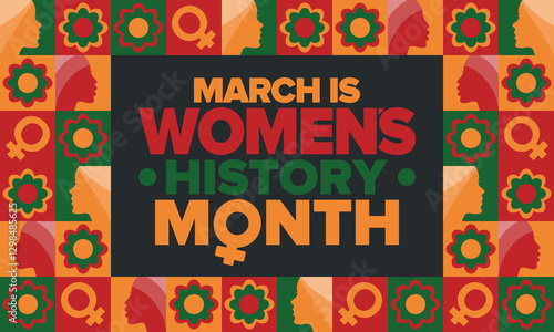 Women's History Month. Celebrated annual in March, to mark women’s contribution to history. Female symbol. Women's rights. Girl power in world. Poster, postcard, banner. Vector illustration